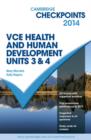 Cambridge Checkpoints VCE Health and Human Development Units 3 and 4 2014 and Quiz Me More - Book