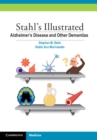 Stahl's Illustrated Alzheimer's Disease and Other Dementias - Book