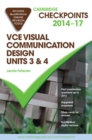 Cambridge Checkpoints VCE Visual Communication Design Units 3 and 4 2014-17 and Quiz Me More - Book