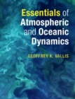 Essentials of Atmospheric and Oceanic Dynamics - Book