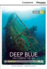 Deep Blue: Discovering the Sea Intermediate Book with Online Access - Book