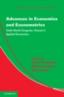 Advances in Economics and Econometrics: Volume 2, Applied Economics : Tenth World Congress - eBook