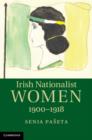 Irish Nationalist Women, 1900-1918 - eBook
