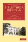 Bibliotheca Pepysiana 4 Volume Paperback Set : A Descriptive Catalogue of the Library of Samuel Pepys - Book