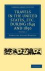 Travels in the United States, etc. during 1849 and 1850 3 Volume Set - Book