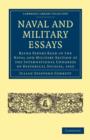 Naval and Military Essays : Being Papers read in the Naval and Military Section at the International Congress of Historical Studies, 1913 - Book