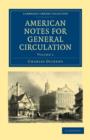 American Notes for General Circulation 2 Volume Paperback Set - Book