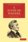 A Study of Wagner - Book