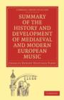 Summary of the History and Development of Medieval and Modern European Music - Book