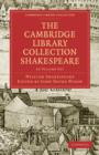 The Cambridge Library Collection Shakespeare Set 39 Volume Paperback Set - Book
