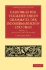 Grundriss der vergleichenden Grammatik der indogermanischen Sprachen 3 Volume Paperback Set - Book