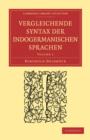 Vergleichende Syntax der indogermanischen Sprachen 3 Volume Paperback Set: Volume SET - Book