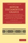 Novum Testamentum Graece 2 Volume Paperback Set: Volume SET : Textum ad Fidem Codicum Versionum et Patrum Recensuit et Lectionis Varietatem Adjecit D. Jo. Jac. Griesbach - Book