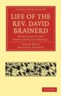 Life of the Rev. David Brainerd : Missionary to the North American Indians - Book