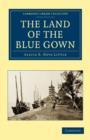 The Land of the Blue Gown - Book