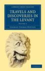 Travels and Discoveries in the Levant: Volume 2 - Book