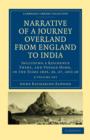 Narrative of a Journey Overland from England, by the Continent of Europe, Egypt, and the Red Sea, to India 2 Volume Set : Including a Residence There, and Voyage Home, in the Years 1825, 26, 27, and 2 - Book