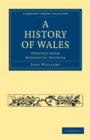 A History of Wales : Derived from Authentic Sources - Book