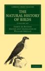 The Natural History of Birds 9 Volume Paperback Set : From the French of the Count de Buffon; Illustrated with Engravings, and a Preface, Notes, and Additions, by the Translator - Book