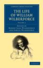 The Life of William Wilberforce - Book