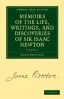 Memoirs of the Life, Writings, and Discoveries of Sir Isaac Newton - Book