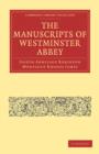 The Manuscripts of Westminster Abbey - Book