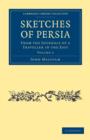 Sketches of Persia : From the Journals of a Traveller in the East - Book
