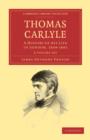 Thomas Carlyle 2 Volume Set : A History of his Life in London, 1834-1881 - Book