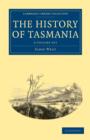 The History of Tasmania 2 Volume Set - Book