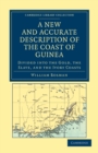 A New and Accurate Description of the Coast of Guinea : Divided into the Gold, the Slave, and the Ivory Coasts - Book