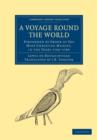 A Voyage round the World, Performed by Order of His Most Christian Majesty, in the Years 1766-1769 - Book