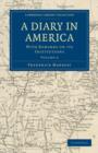 A Diary in America : With Remarks on its Institutions - Book