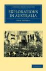 Explorations in Australia : I-Explorations in Search of Dr Leichardt and Party. II-From Perth to Adelaide, around the Great Australian Bight. III-From Champion Bay, across the Desert to the Telegraph - Book