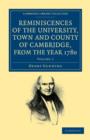 Reminiscences of the University, Town and County of Cambridge, from the Year 1780 - Book