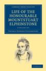 Life of the Honourable Mountstuart Elphinstone 2 Volume Set - Book