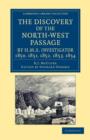 The Discovery of the North-West Passage by HMS Investigator, 1850, 1851, 1852, 1853, 1854 : From the Logs and Journals of Capt. Robert Le M. M'Clure, Illustrated by S. Gurney Cresswell - Book