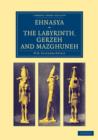 Ehnasya, The Labyrinth, Gerzeh and Mazghuneh - Book