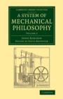 A System of Mechanical Philosophy - Book