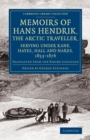Memoirs of Hans Hendrik, the Arctic Traveller, Serving under Kane, Hayes, Hall and Nares, 1853-1876 : Translated from the Eskimo Language - Book