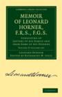 Memoir of Leonard Horner, F.R.S., F.G.S. 2 Volume Paperback Set : Consisting of Letters to his Family and from Some of his Friends - Book