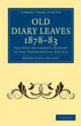 Old Diary Leaves 1878-83 : The Only Authentic History of the Theosophical Society - Book