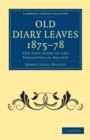 Old Diary Leaves 1875-8 : The True Story of the Theosophical Society - Book