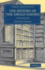 The History of the Anglo-Saxons 4 Volume Set - Book