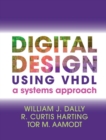 Digital Design Using VHDL : A Systems Approach - eBook