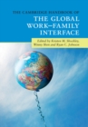 Cambridge Handbook of the Global Work-Family Interface - eBook
