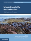 Interactions in the Marine Benthos : Global Patterns and Processes - eBook