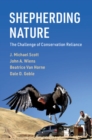 Shepherding Nature : The Challenge of Conservation Reliance - eBook