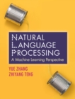 Natural Language Processing : A Machine Learning Perspective - Book