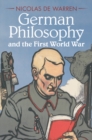 German Philosophy and the First World War - Book