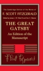 The Great Gatsby : An Edition of the Manuscript - Book